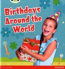 Bug Club Independent Non Fiction Year 1 Non Fiction Green B Birthdays Around The World