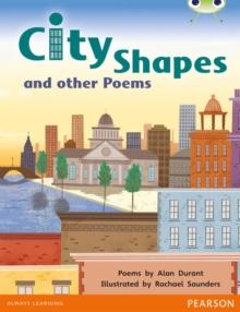 Bug Club Independent Poetry Year 1 Green City Shapes And Other Poems