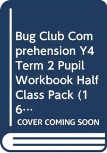 Bug Club Comprehension Y4 Term 2 Pupil Workbook Half Class Pack (16)