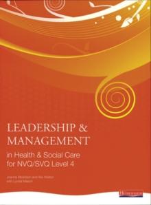 Leadership and Management in Health and Social Care NVQ Level 4