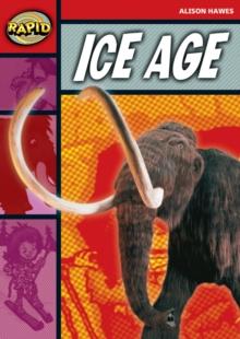 Rapid Reading: Ice Age (Stage 2, Level 2B)