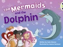 Bug Club Guided Fiction Year 1 Blue A The Mermaids And The Dolphins