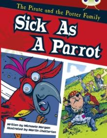 Bug Club Guided Fiction Year Two Gold B Sick as a Parrot