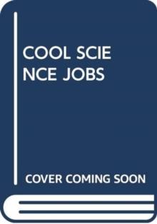 COOL SCIENCE JOBS