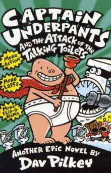 Captain Underpants And The Attack Of The Talking Toilets