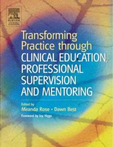 Transforming Practice through Clinical Education, Professional Supervision and Mentoring