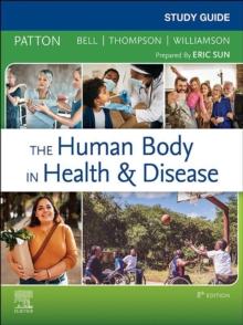 Study Guide for The Human Body in Health & Disease - E-Book : Study Guide for The Human Body in Health & Disease - E-Book