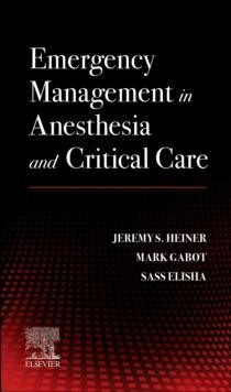 Emergency Management in Anesthesia and Critical Care