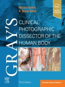 Gray's Clinical Photographic Dissector of the Human Body E-Book : Gray's Clinical Photographic Dissector of the Human Body E-Book