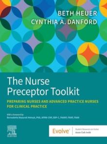 The Nurse Preceptor Toolkit - E-Book : The Nurse Preceptor Toolkit - E-Book