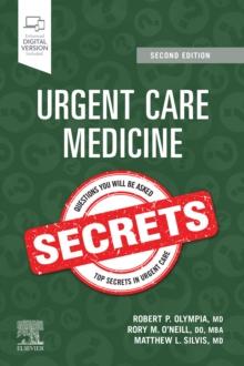 Urgent Care Medicine Secrets E-Book : Urgent Care Medicine Secrets E-Book