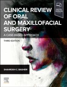 Clinical Review of Oral and Maxillofacial Surgery : A Case-based Approach