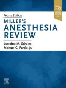 Miller's Anesthesia Review E-Book