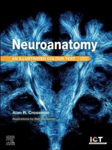 Neuroanatomy: Illustrated Colour Text - E-Book : Neuroanatomy: Illustrated Colour Text - E-Book