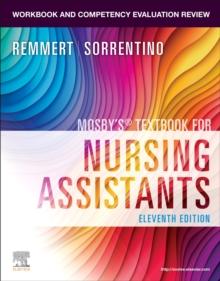 Workbook and Competency Evaluation Review for Mosby's Textbook for Nursing Assistants