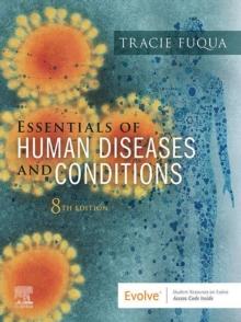 Essentials of Human Diseases and Conditions - E-Book : Essentials of Human Diseases and Conditions - E-Book