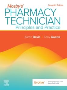 Mosby's Pharmacy Technician - E-BOOK : Principles and Practice