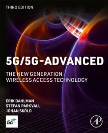 5G/5G-Advanced : The New Generation Wireless Access Technology