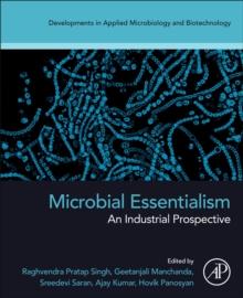 Microbial Essentialism : An Industrial Prospective