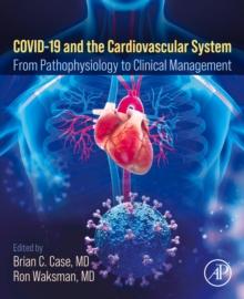 COVID-19 and the Cardiovascular System : From Pathophysiology to Clinical Management