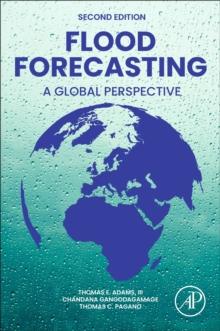 Flood Forecasting : A Global Perspective