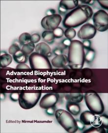 Advanced Biophysical Techniques for Polysaccharides Characterization