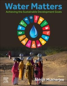 Water Matters : Achieving the Sustainable Development Goals