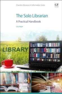 The Solo Librarian : A Practical Handbook