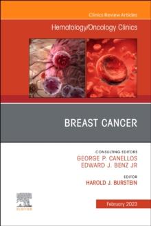 Breast Cancer, An Issue of Hematology/Oncology Clinics of North America : Volume 37-1