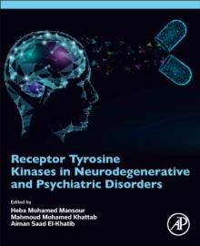 Receptor Tyrosine Kinases in Neurodegenerative and Psychiatric Disorders