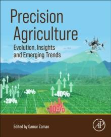 Precision Agriculture : Evolution, Insights and Emerging Trends