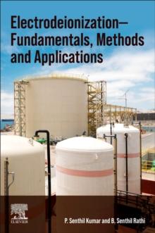 Electrodeionization : Fundamentals, Methods and Applications