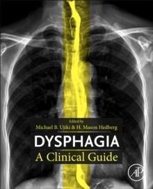 Dysphagia : A Clinical Guide