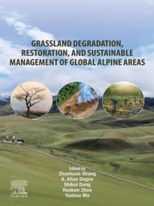 Grassland Degradation, Restoration, and Sustainable Management of Global Alpine Areas