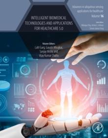 Intelligent Biomedical Technologies and Applications for Healthcare 5.0