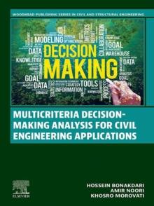 Multicriteria Decision-Making Analysis for Civil Engineering Applications