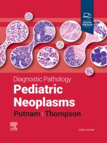 Diagnostic Pathology: Pediatric Neoplasms - E-BOOK : Diagnostic Pathology: Pediatric Neoplasms - E-BOOK