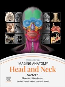 Imaging Anatomy: Head and Neck - E-BOOK