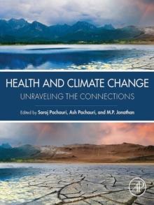 Health and Climate Change : Unraveling the Connections