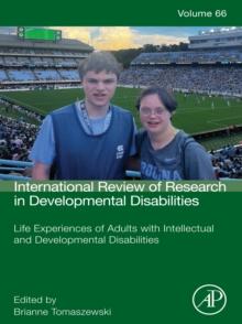 Life Experiences of Adults with Intellectual and Developmental Disabilities