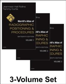 Merrill's Atlas of Radiographic Positioning and Procedures - 3-Volume Set - E-Book