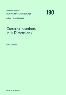 Complex Numbers in n Dimensions : Volume 190