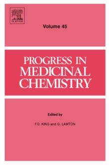 Progress in Medicinal Chemistry : Volume 45