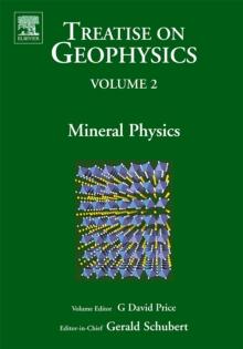 Treatise on Geophysics, Volume 2 : Mineral Physics