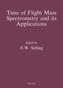 Time-of-Flight Mass Spectrometry and its Applications