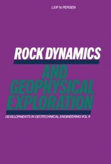 Rock Dynamics and Geophysical Exploration