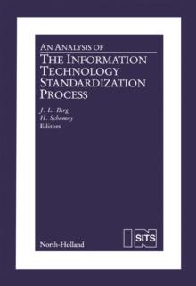 An Analysis of the Information Technology Standardization Process