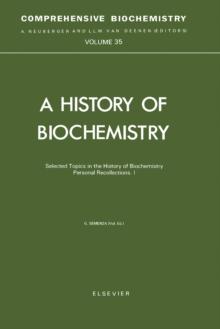 Selected Topics in the History of Biochemistry : Personal Recollections, Part I