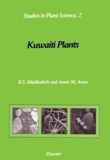 Kuwaiti Plants : Distribution, Traditional Medicine, Pytochemistry, Pharmacology and Economic Value