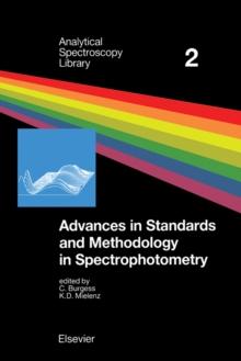 Advances in Standards and Methodology in Spectrophotometry